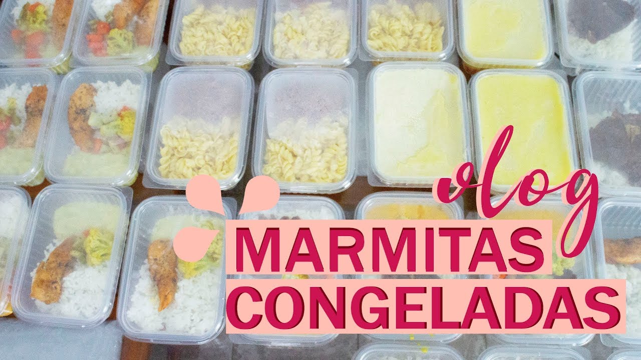 VLOG DA SEMANA - MARMITAS CONGELADAS