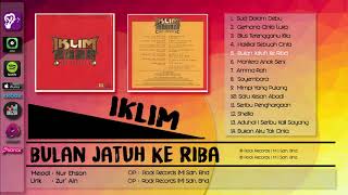 Bulan Jatuh Ke Riba - IKLIM [Official Lyrics Video]