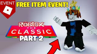 *NEW* GET FREE FESTIVE CROWN IN ROBLOX THE CLASSIC EVENT! 😎🥳