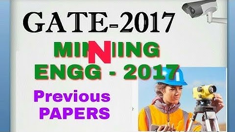 GATE 2017 Mining ENGINEERING PAPERS by IIT Roorkee