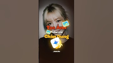 Prompt Polaroid, chụp Chân Dung đang Viral với Gemini #anhtuna #tutorial #polaroid #gemini #portrait