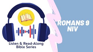 Romans 9 | NIV | Listen & Read-Along Bible Series