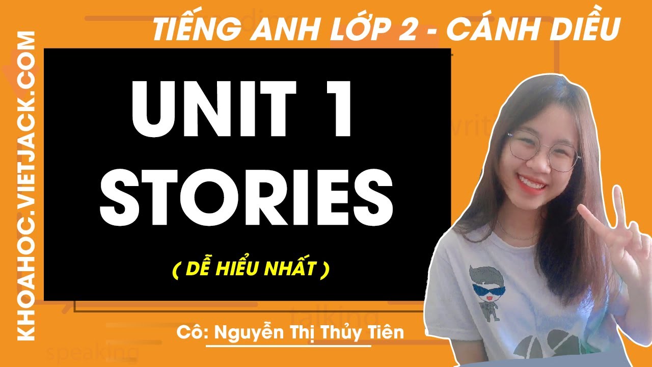 Tiếng Anh lớp 2 - Unit 1: Stories - trang 10, 11, 12,... - youtube