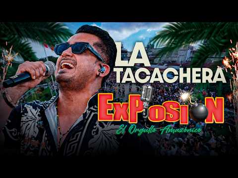 La Tacachera (Sesión En Vivo) - Grupo Musical Explosión de Iquitos