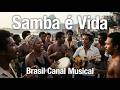 🥁 Samba de Raiz & Batucada | Samba é Vida | Brasil Canal Musical #samba #sambaderaiz