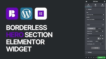 How To Add Hero Section To Elementor in WordPress For Free Using Borderless WordPress Plugin?
