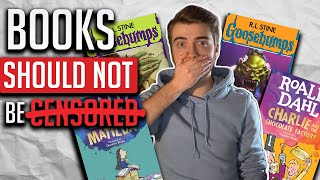 Books Should NOT Be Censored | Roald Dahl & Goosebumps RANT