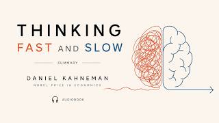 Thinking, Fast and Slow Audiobook Summary | System 1 vs System 2 #audiobook