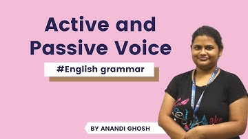 Active and Passive Voice #englishgrammar by anandi ghosh