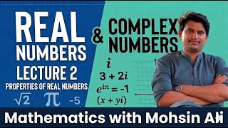 Class 9 Math (Lecture 02) Properties of Real Numbers #MathematicsWithMohsinAli
