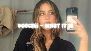Doechii - What It Is (Solo Version/Sped Up + Reverb)
