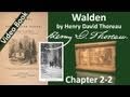 Chapter 02-2 - Walden by Henry David Thoreau - Where I Lived, and What I Lived For - Part 2