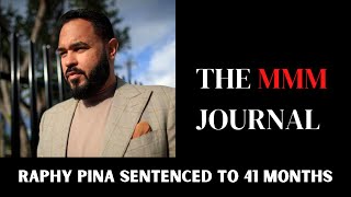 Music Executive Raphy Pina Sentenced to 41 Months in Jail Information