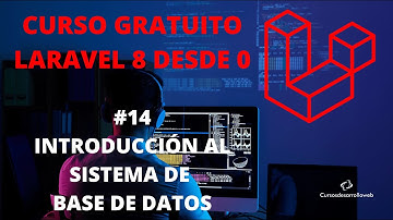#14 Introducción al sistema de base de datos - Curso Laravel 8 gratis
