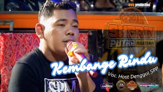 Download Lagu KEMBANGE RINDU - VOC. HOST DENGGOL SPP || \ MP3