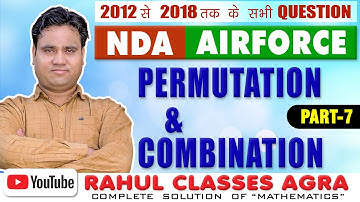 Permutation and Combination | PART - 7 | NDA | AIRFORCE | NAVY | BEST TRICKS | Rahul Classes