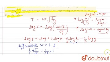 The time `T` of oscillation of as simple pendulum of length `l` is given by `T=2pi sqrt(l/g)`