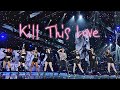 [?? ?? ????K] 8?? ??? ?? ?Kill This Love?? ???? K(STAGE K) 8?