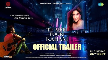 Tu Meri Poori Kahani Official Trailer | Mahesh Bhatt, Vikram B, Suhrita, Hirranya, Arhaan | 26 Sept