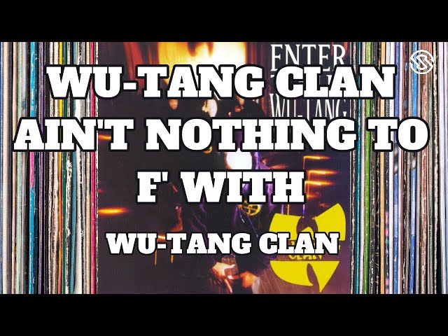 Wu-Tang Clan - Wu-Tang Clan Ain't Nothing To F' Wit (Lyrics) - YouTube