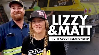 The Truth About Lizzy and Matt's Off Road Recovery Relationship