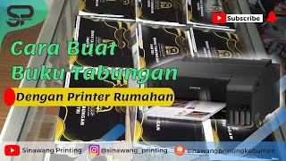 Cara Membuat Buku Tabungan Sendiri Dengan Printer Rumahan Di Masa Pandemi