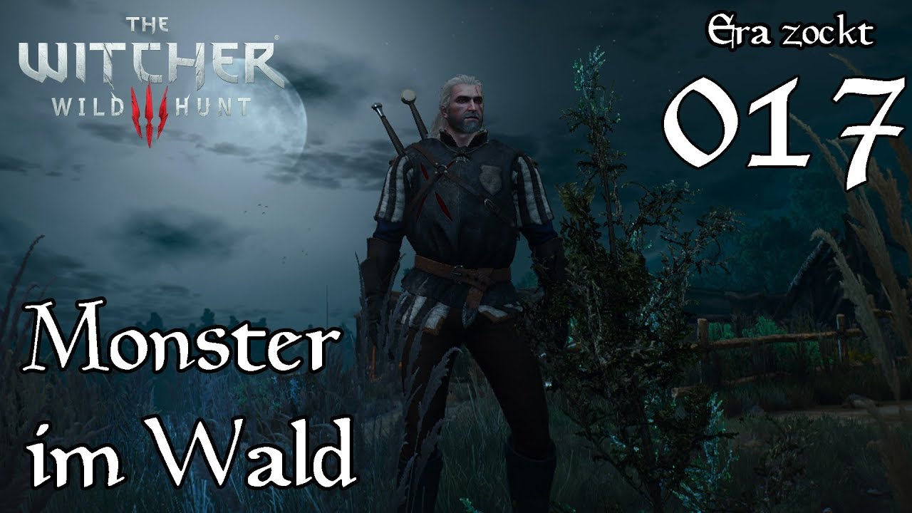 Witcher 3 Monster Im Wald The Witcher 3 - Wild Hunt - #017 Monster im Wald (Let's Play deutsch