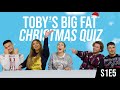 TOBYS BIG FAT XMAS QUIZ EP FIVE | With Belle Hassan, Emily Miller, Joe Garratt and Kori Sampson