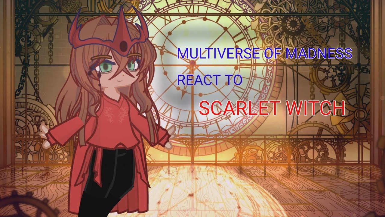 Past Multiverse of Madness Characters + Agatha React to the Future Scarlet Witch (Wanda Maximoff)