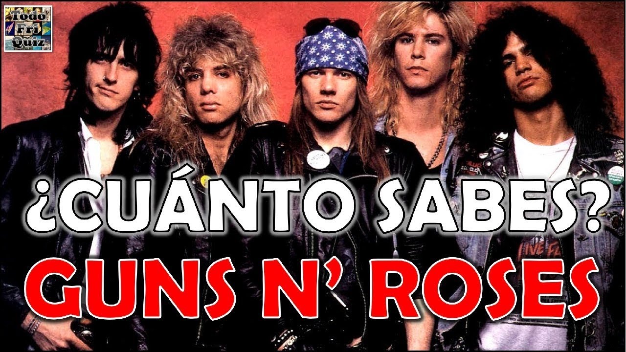 ¿Cuánto Sabes de "GUNS N' ROSES"? Test/Trivial/Quiz YouTube