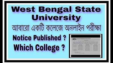 West Bengal State University Online Exam || Finally Notice Published ||Which College And Exam Date |