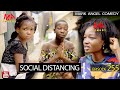 SOCIAL DISTANCING Mark Angel Comedy Episode 255