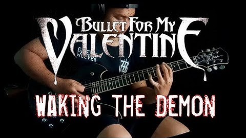 Bullet For My Valentine - Waking the Demon | Guitar Cover 2020 | Full Playthrough