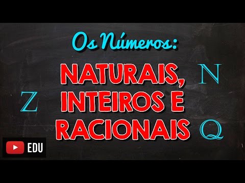 Vídeo: O que são números naturais, números inteiros, inteiros e números racionais?