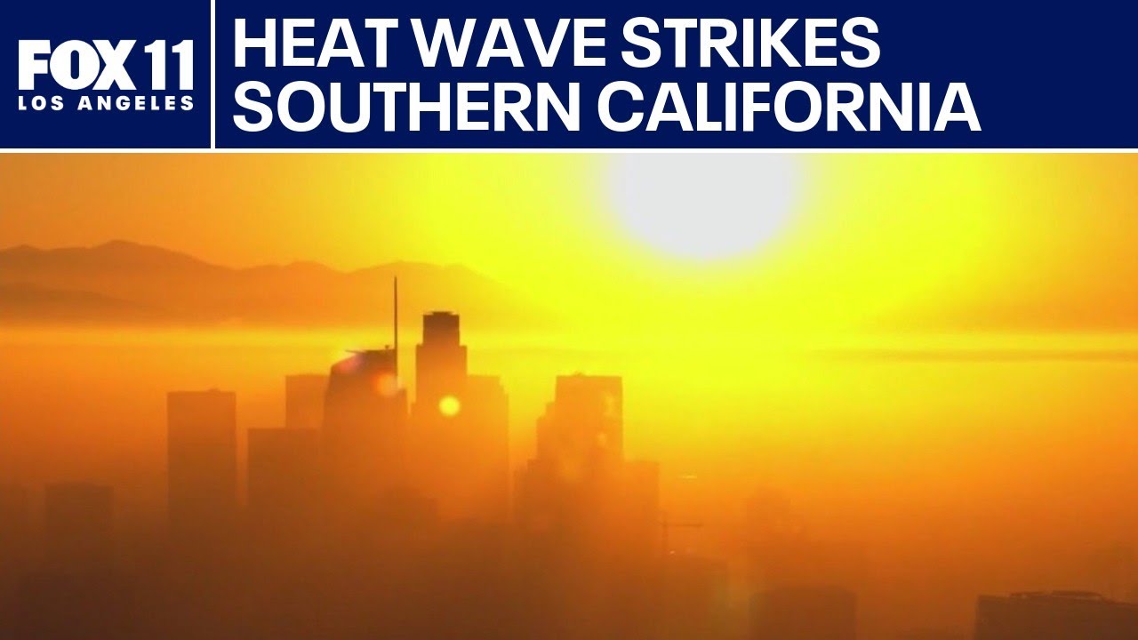 Heat wave strikes Southern California and more - YouTube
