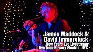 James Maddock &amp; David Immergluck 12/31/2020 New Years Eve Livestream Full Show from Bowery Electric