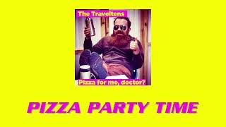 The Traveltens new album Pizza for me, Doctor? Advertisement