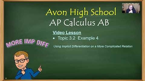 Avon High School - AP Calculus AB - Topic 3.2 - Example 4 (Implicit Differentiation - Part 4)