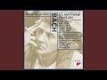 Miniature de la vidéo de la chanson The Passion Of Our Lord According To St. Matthew, Bwv 244: Part I, No. 23 “Near Thee I Would Be Staying”