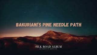 Bakuriani’s Pine Needle Path