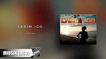 Cammy Bee - Larim Igo