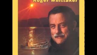ROGER WHITTAKER - The First Hello, the Last Goodbye (1976)