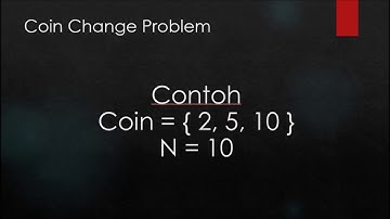 Penjelasan Coin Change Problem BFS dan DFS