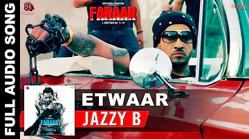 Etwaar Full Song - Jazzy B - Gippy Grewal - Dr Zeus - Fateh - New Punjabi Songs 2015 - Faraar