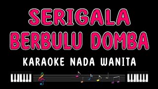 SERIGALA BERBULU DOMBA - Karaoke Nada Wanita [ EVIE TAMALA ]