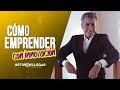 Cómo Emprender Con Innovación | Charlas de Emprendimiento