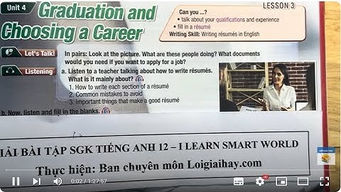 Lesson 3 - Unit 4. Graduation and Choosing a career - Tiếng Anh 12 iLearn Smart World