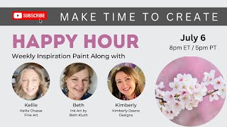 Happy Hour 7/6/23 Paint Along