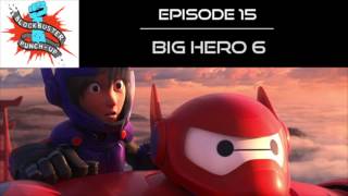 Blockbuster Punch-Up Ep. 15 - Big Hero 6 Content