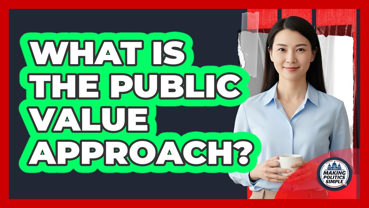 What Is The Public Value Approach?